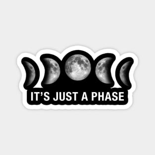 It's Just a Phase - Astronomy Moon Phase Tshirt Sticker